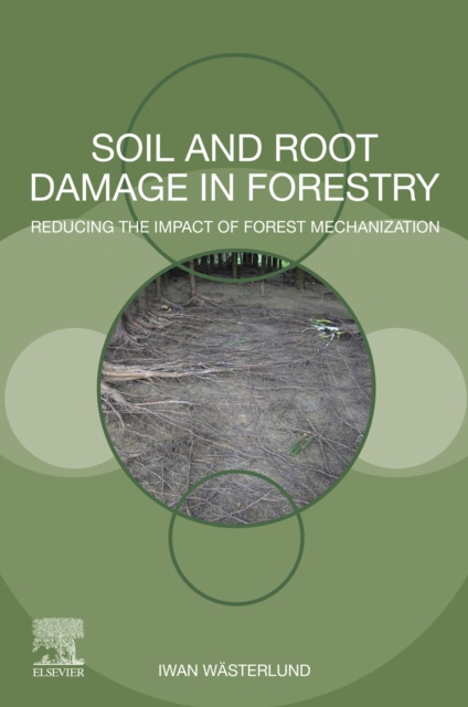E-kniha Soil and Root Damage in Forestry Iwan Wasterlund