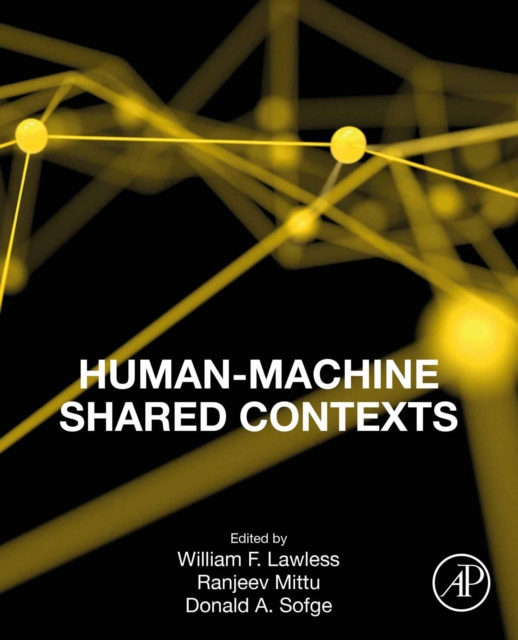 E-book Human-Machine Shared Contexts William Lawless