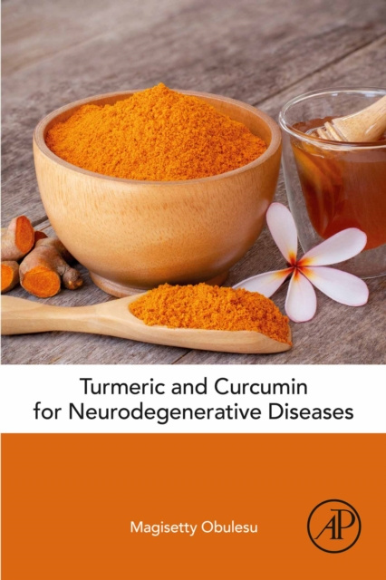 E-kniha Turmeric and Curcumin for Neurodegenerative Diseases Magisetty Obulesu