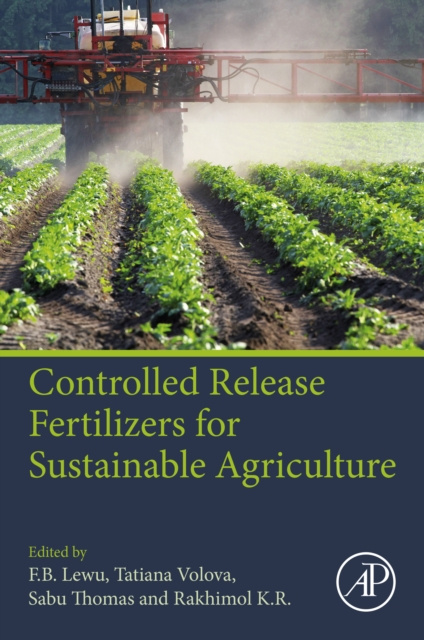 E-kniha Controlled Release Fertilizers for Sustainable Agriculture F.B Lewu