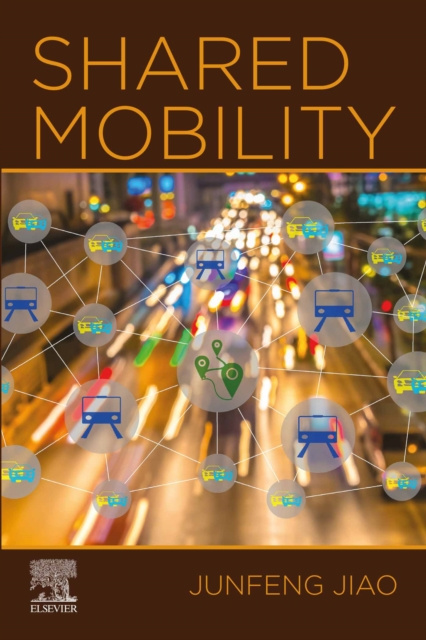 E-knjiga Shared Mobility Junfeng Jiao