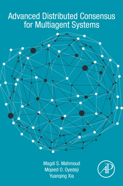 E-knjiga Advanced Distributed Consensus for Multiagent Systems Magdi S. Mahmoud