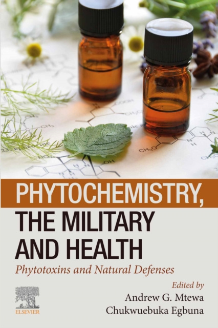 E-book Phytochemistry, the Military and Health Andrew G. Mtewa