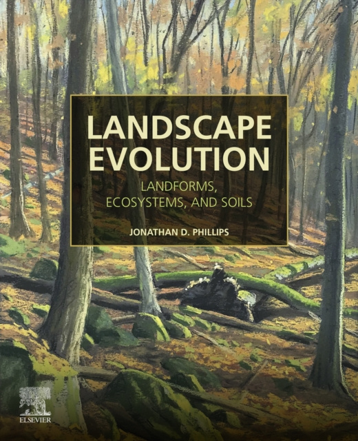 E-knjiga Landscape Evolution Jonathan D. Phillips