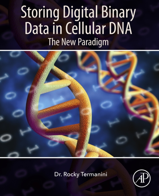 E-knjiga Storing Digital Binary Data in Cellular DNA Rocky Termanini