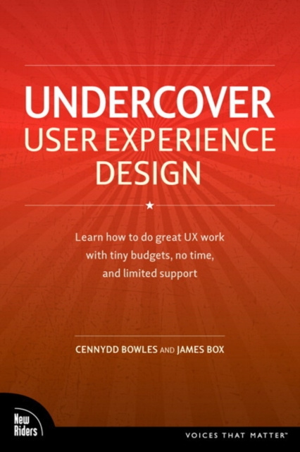 E-kniha Undercover User Experience Design Cennydd Bowles