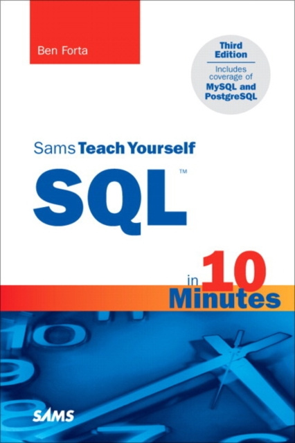 E-kniha Sams Teach Yourself SQL in 10 Minutes Ben Forta