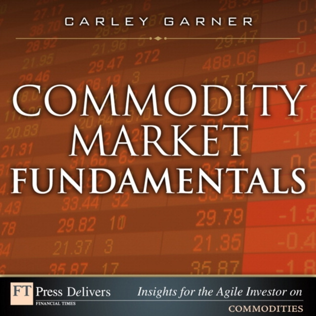 E-kniha Commodity Market Fundamentals Carley Garner