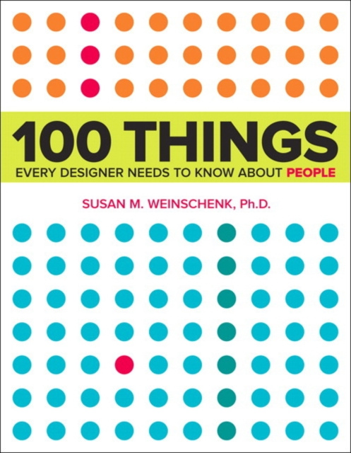 E-kniha 100 Things Every Designer Needs to Know About People Susan Weinschenk