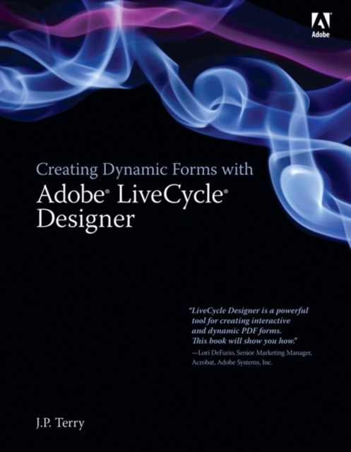 E-kniha Creating Dynamic Forms with Adobe LiveCycle Designer J. P. Terry