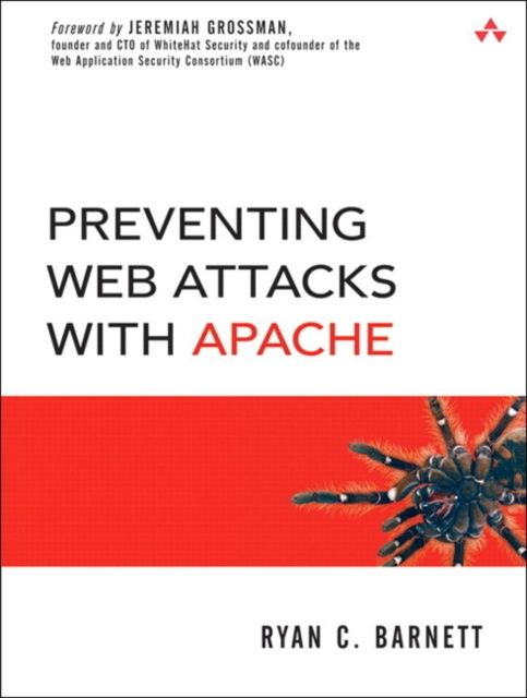 E-knjiga Preventing Web Attacks with Apache Ryan C. Barnett