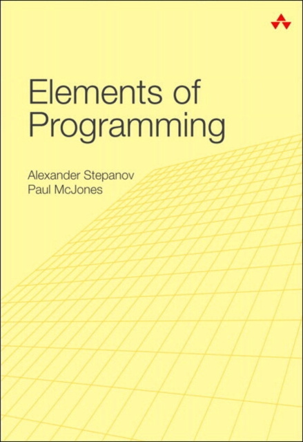 E-kniha Elements of Programming Alexander A. Stepanov