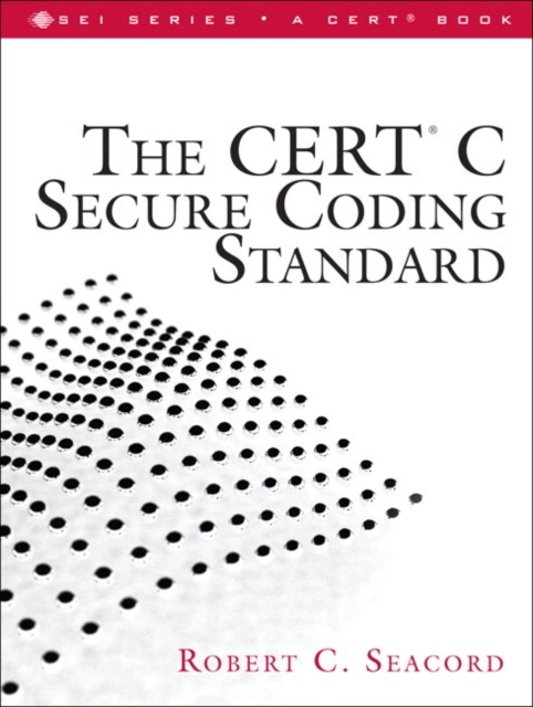 E-book CERT C Secure Coding Standard, The Robert C. Seacord