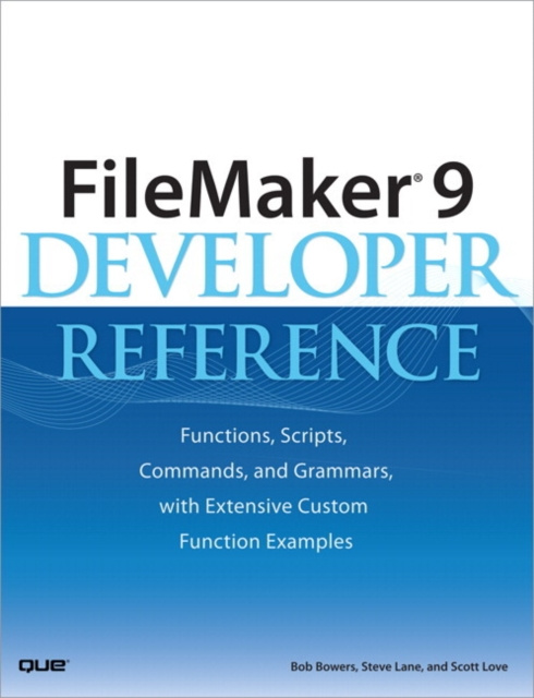 E-book FileMaker 9 Developer Reference Bob Bowers