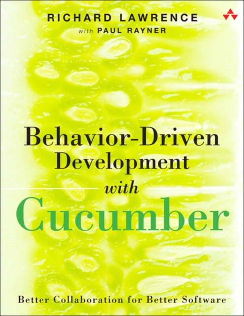 E-book Behavior-Driven Development with Cucumber Richard Lawrence