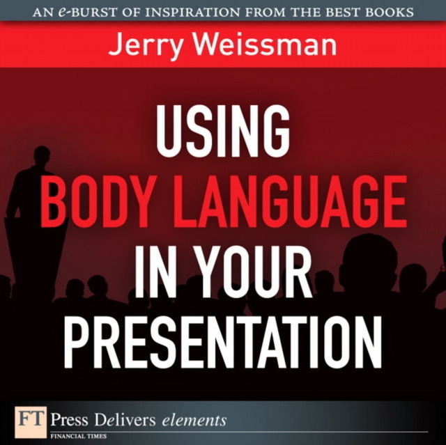 E-book Using Body Language in Your Presentation Jerry Weissman