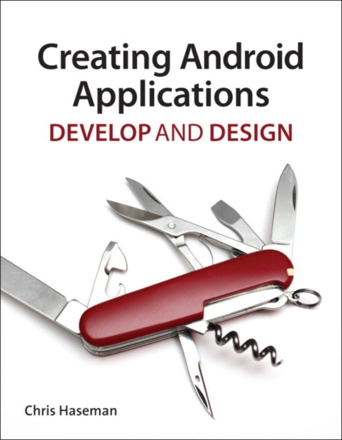 E-kniha Creating Android Applications Chris Haseman