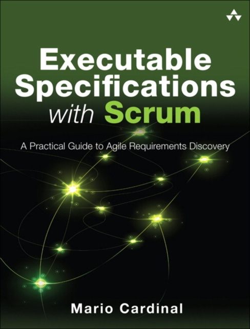 E-knjiga Executable Specifications with Scrum Mario Cardinal