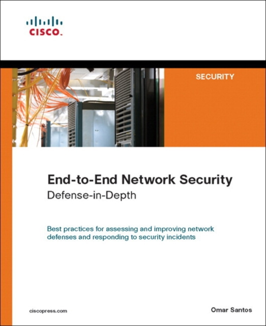 E-kniha End-to-End Network Security Omar Santos