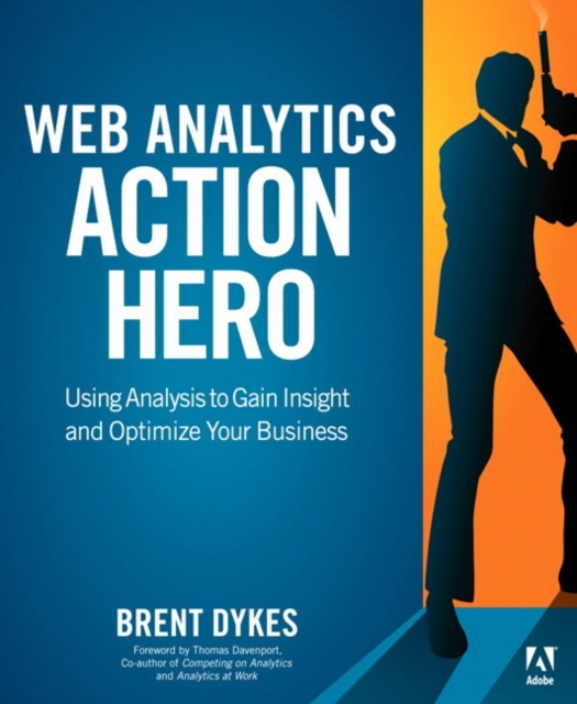 E-book Web Analytics Action Hero Brent Dykes