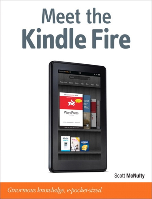E-kniha Meet the Kindle Fire Scott McNulty