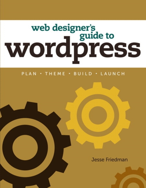 E-book Web Designer's Guide to WordPress Jesse Friedman