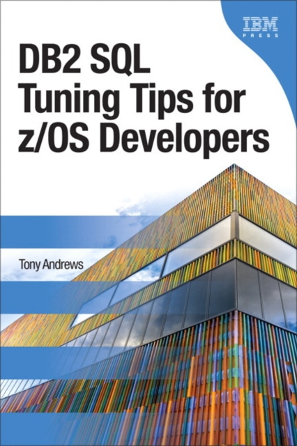 E-book DB2 SQL Tuning Tips for z/OS Developers Tony Andrews