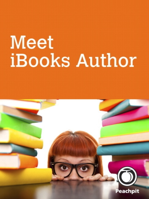 E-kniha Meet iBooks Author Peachpit Press