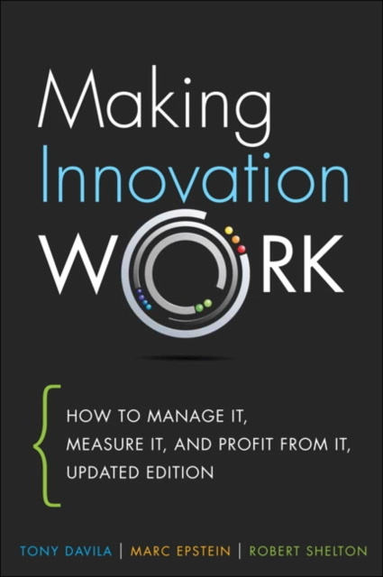 E-kniha Making Innovation Work Tony Davila