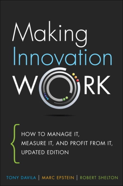 ebook Making Innovation Work Tony Davila