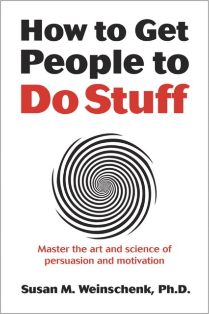 E-kniha How to Get People to Do Stuff Susan Weinschenk