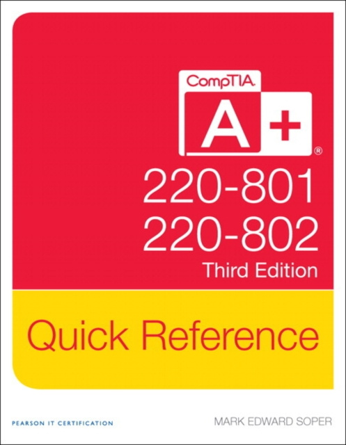E-book CompTIA A+ Quick Reference (220-801 and 220-802) Mark Edward Soper