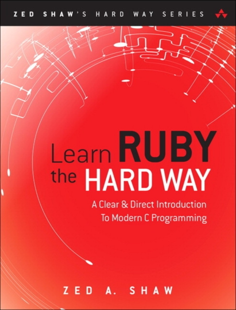 E-knjiga Learn Ruby the Hard Way Zed A. Shaw