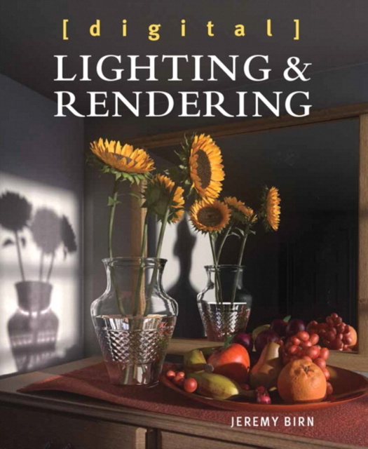 E-knjiga Digital Lighting and Rendering Jeremy Birn