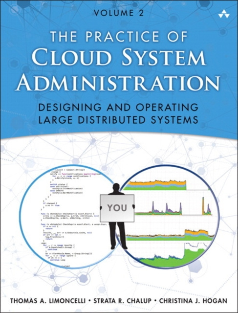 E-kniha Practice of Cloud System Administration, The Thomas A. Limoncelli