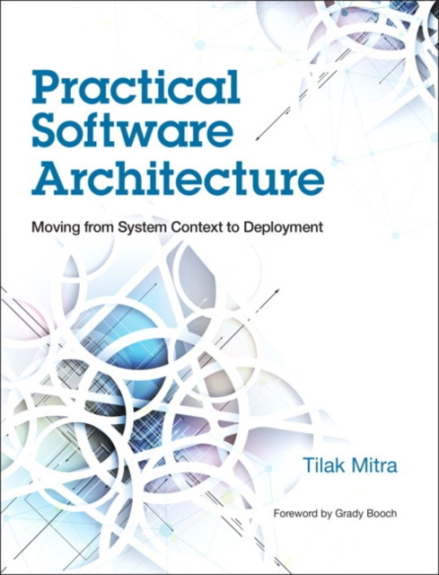 E-knjiga Practical Software Architecture Tilak Mitra