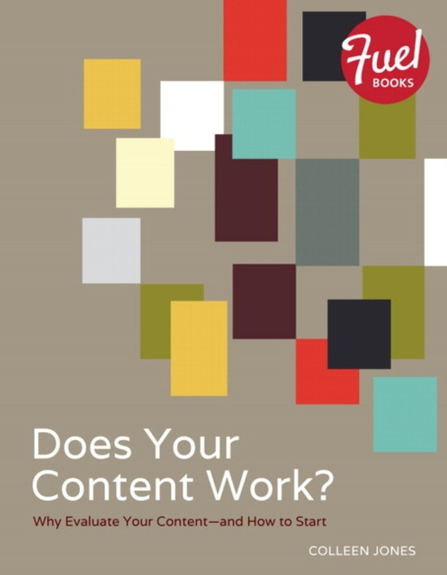E-knjiga Does Your Content Work? Colleen Jones