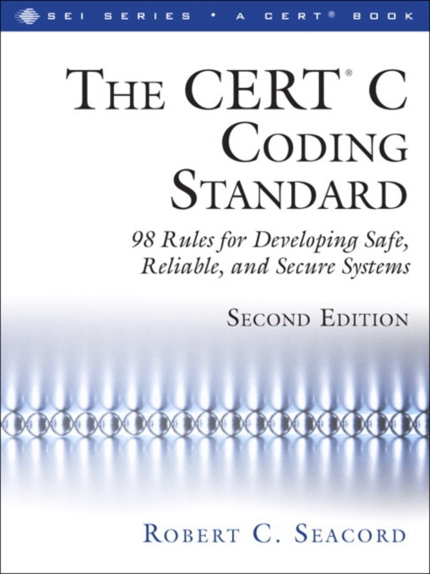 E-book CERT(R) C Coding Standard, Second Edition, The Robert C. Seacord