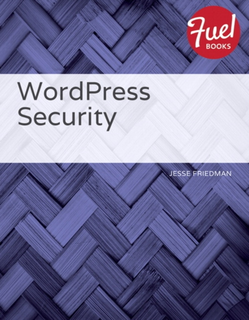 E-knjiga WordPress Security Jesse Friedman