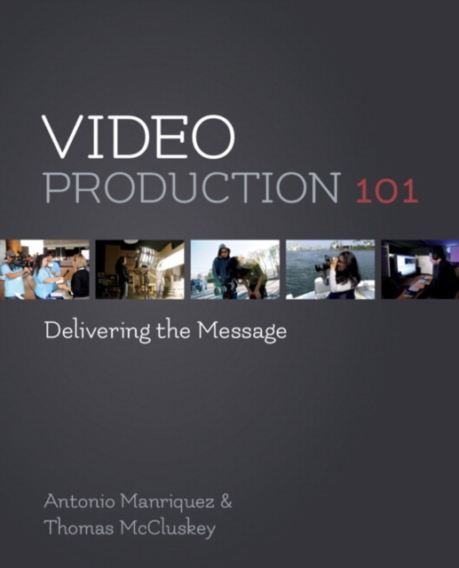 E-kniha Video Production 101 Antonio Manriquez