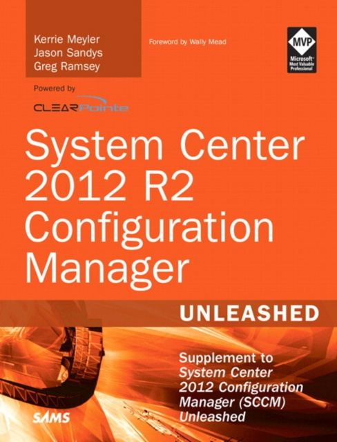 E-kniha System Center 2012 R2 Configuration Manager Unleashed Kerrie Meyler