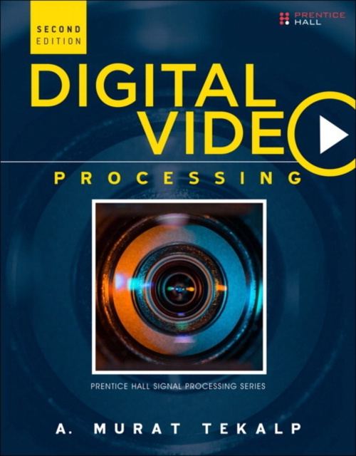 E-book Digital Video Processing A. Murat Tekalp
