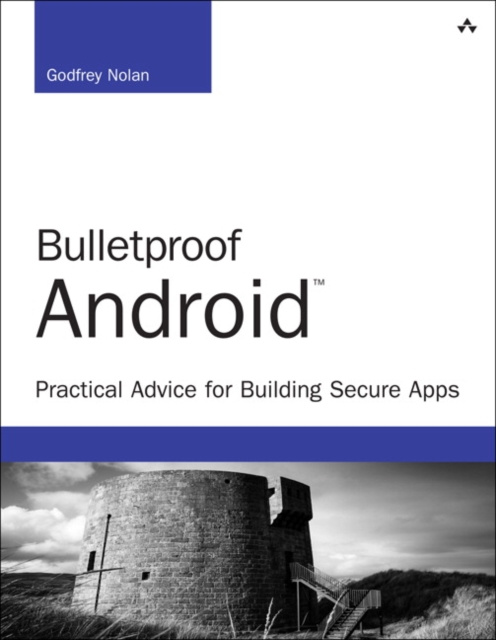 E-book Bulletproof Android Godfrey Nolan