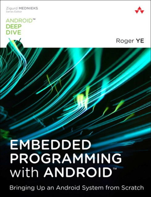 E-könyv Embedded Programming with Android Roger Ye