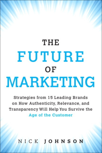 E-kniha Future of Marketing, The Nicholas Johnson