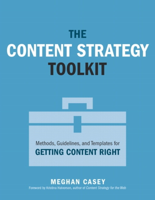 E-book Content Strategy Toolkit, The Meghan Casey