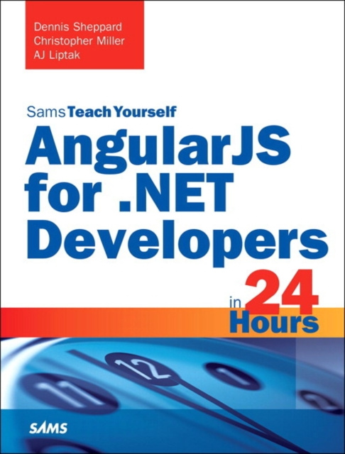 E-kniha AngularJS for .NET Developers in 24 Hours, Sams Teach Yourself Dennis Sheppard