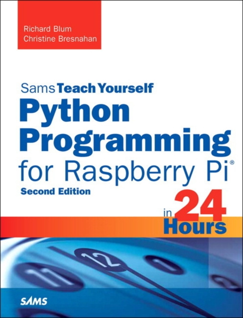 E-könyv Python Programming for Raspberry Pi, Sams Teach Yourself in 24 Hours Richard Blum