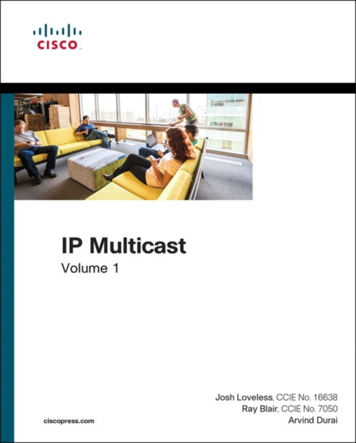 E-book IP Multicast, Volume I Josh Loveless