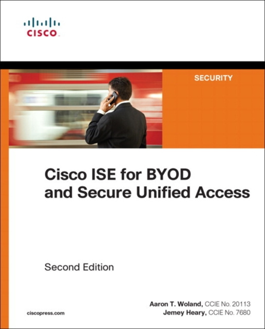 E-kniha Cisco ISE for BYOD and Secure Unified Access Aaron Woland